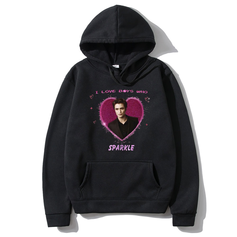I Love Boys Who Sparkle Hoodie - Movies review and price